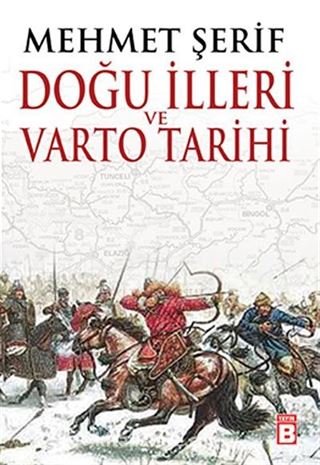 Doğu İlleri ve Varto Tarihi