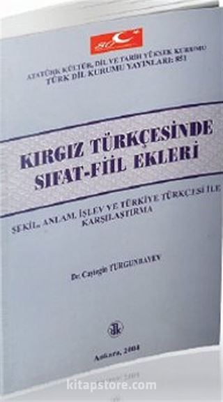 Kırgız Türkçesinde Sıfat - Fiil Ekleri