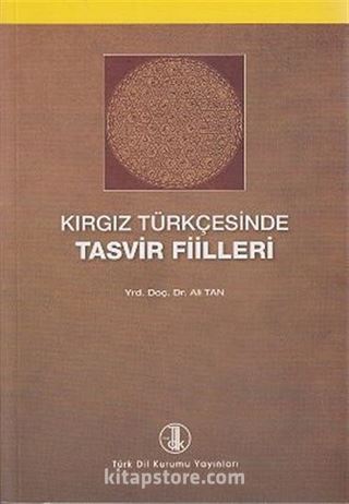 Kırgız Türkçesinde Tasvir Filleri