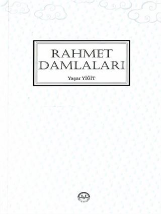 En Güzel Örnekten Rahmet Damlaları