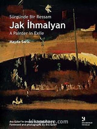 Sürgünde Bir Ressam Jak İhmalyan