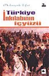 Türkiye İnkılabının İçyüzü