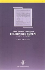 Klasik Osmanlı Türkçesinde Eklerin Ses Düzeni