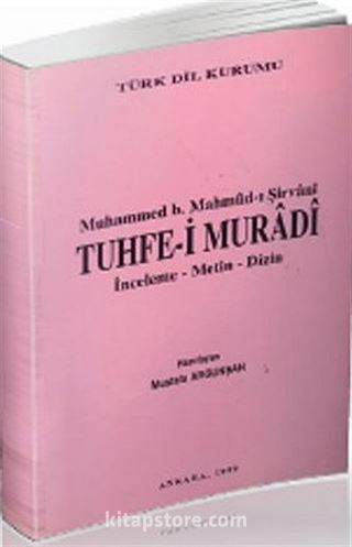 Muhammed b. Mahmud-ı Şirvani Tuhfe-i Muradi