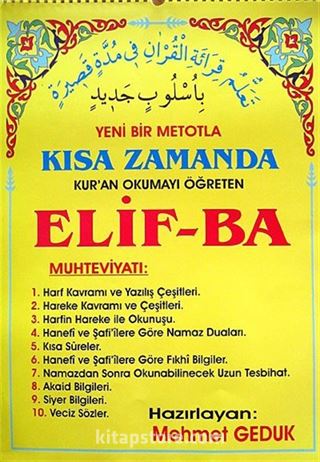 Yeni Bir Metotla Kısa Zamanda Kur'an Okumayı Öğreten Elif-Ba (33,5 X48)