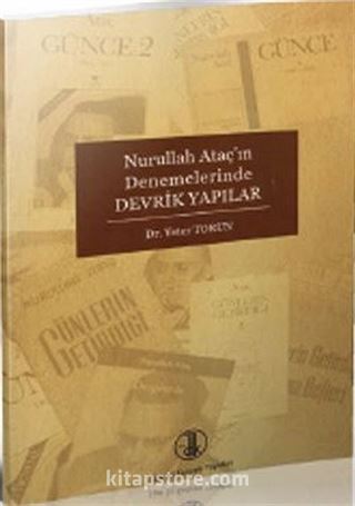 Nurullah Ataç'ın Denemelerinde Devrik Yapılar