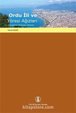 Ordu İli ve Yöresi Ağızları