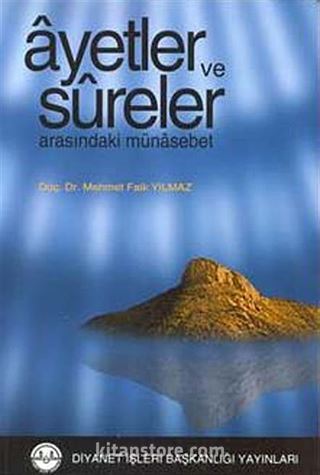 Ayetler ve Sureler Arasındaki Münasebet