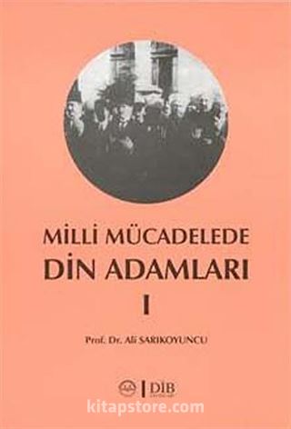 Milli Mücadele Din Adamları 1