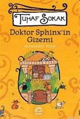 Doktor Sphinx'in Gizemi / Tuhaf Sokak