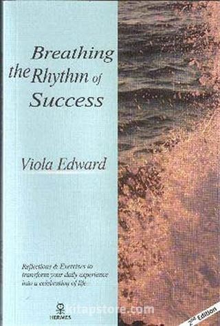 Breathing The Rhythm of Success