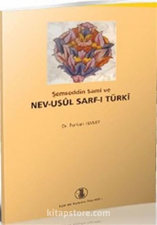 Şemseddin Sami ve Nev-Usul Sarf-ı Türki