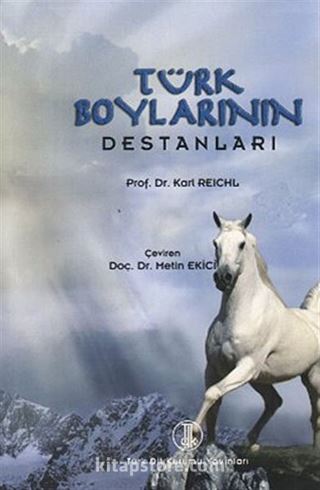 Türk Boylarının Destanları