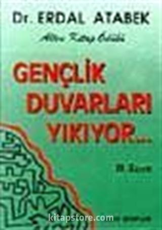 Gençlik Duvarları Yıkıyor