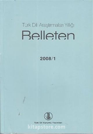 Türk Dili Araştırmaları Yıllığı Belleten 2008 / 1