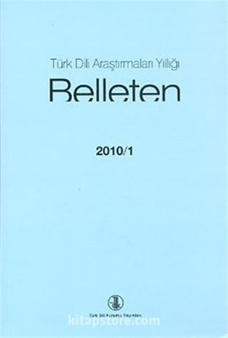 Türk Dili Araştırmaları Yıllığı Belleten 2010 / 1