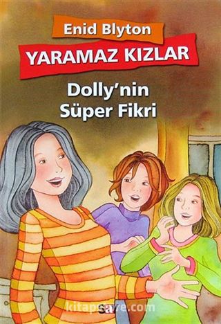 Yaramaz Kızlar / Dolly'nin Süper Fikri