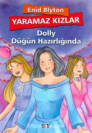 Yaramaz Kızlar 3 / Dolly Düğün Hazırlığında