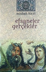 Efsaneler ve Gerçekler