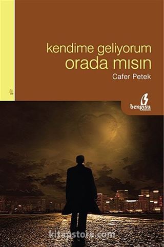 Kendime Geliyorum Orada mısın