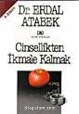 Cinsellikten İkmale Kalmak