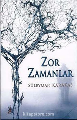 Zor Zamanlar