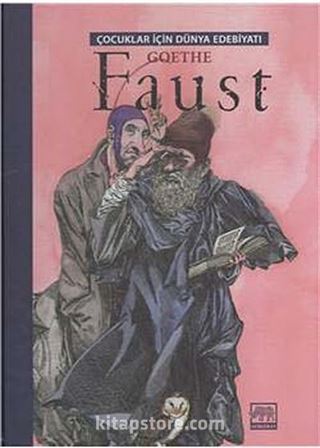 Faust / Çocuklar İçin Dünya Edebiyatı