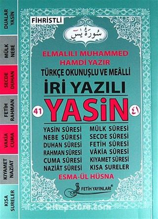 Türkçe Okunuşlu ve Mealli İri Yazılı Fihristli 41 Yasin Kod:F025 (11,5x15,5)