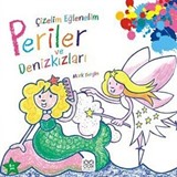 Çizelim Eğlenelim - Periler ve Denizkızları