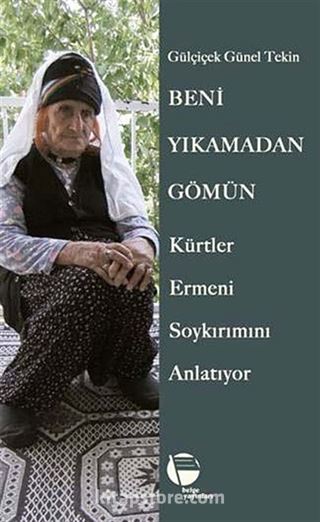 Beni Yıkamadan Gömün