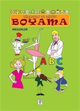 Meslekler / Eğlenceli ve Eğitici Boyama