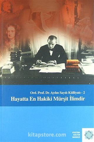 Hayatta En Hakiki Mürşit İlimdir