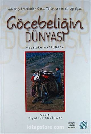 Göçebeliğin Dünyası (Ciltli)