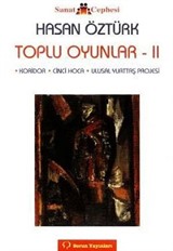 Toplu Oyunlar II / Koridor-Cinci Hoca-Uysal Yurttaş Projesi