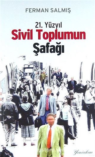 21. Yüzyıl Sivil Toplumun Şafağı