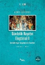 Gündelik Hayatın Eleştirisi II