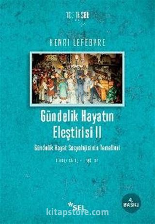 Gündelik Hayatın Eleştirisi II