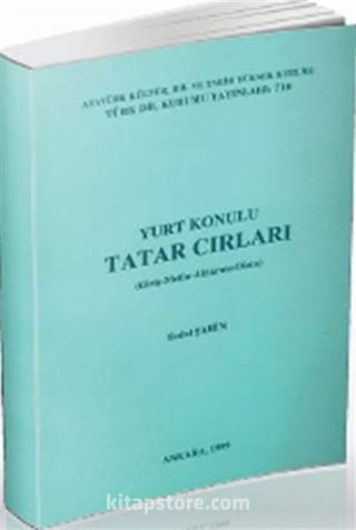 Yurt Konulu Tatar Cırları (Giriş-Metin-Aktarma-Dizin)