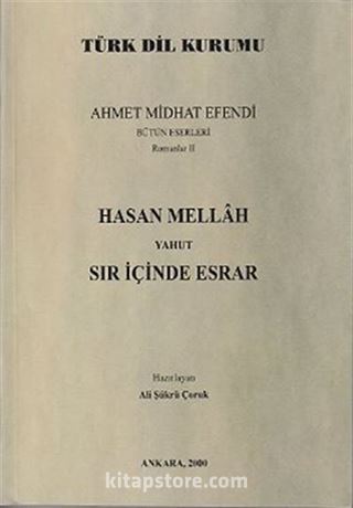 Hasan Mellah Yahut Sır İçinde Esrar (Ahmet Midhat Efendi Bütün Eserleri 2)