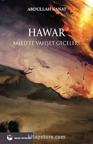 Hawar / Amed'te Vahşet Geceleri