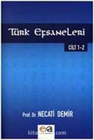 Türk Efsaneleri Cilt 1-2