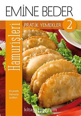 Pratik Yemekler 2 / Hamur İşleri