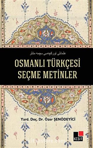 Osmanlı Türkçesi Seçme Metinler