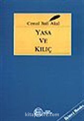 Yasa ve Kılıç