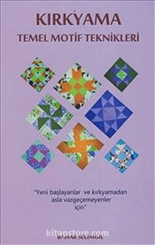 Kırkyama Temel Motif Teknikleri