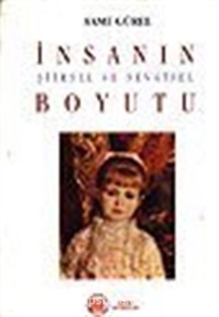 İnsanın Şiirsel ve Sevgisel Boyutu