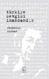 Türkiye Sevgisi İmandandır