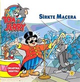 Tom ve Jerry / Sirkte Macera