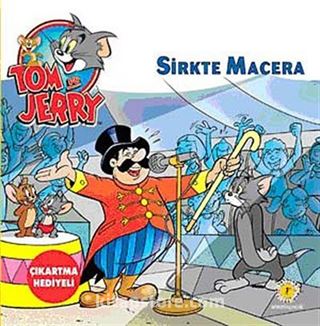 Tom ve Jerry / Sirkte Macera