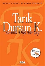 Sevmek Diye Bir Şey / Seçme Öyküler